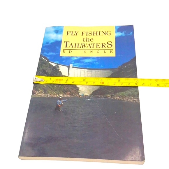 Fly Fishing the Tailwaters by Ed Engle - Picture 4 of 5